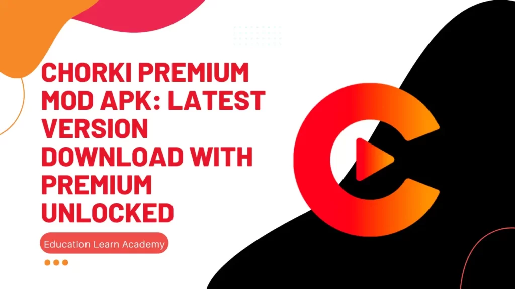 Chorki Premium MOD APK Latest Version Download with Premium Unlocked