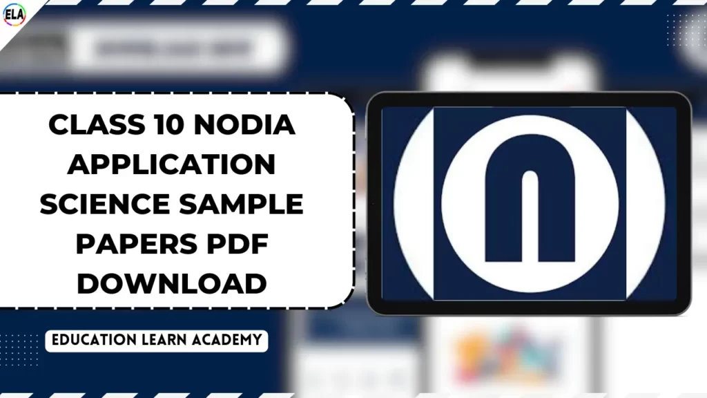 Class 10 Nodia application Science sample Papers PDF Download