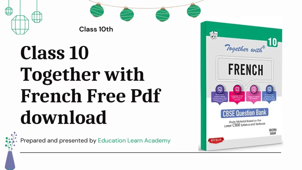 Class 10 Together with French Free Pdf download
