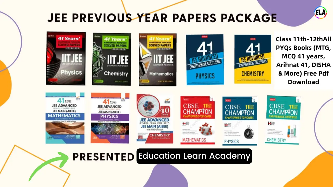 class-11-all-pyqs-books-mtg-mcq-41-years-arihnat-41-disha-more
