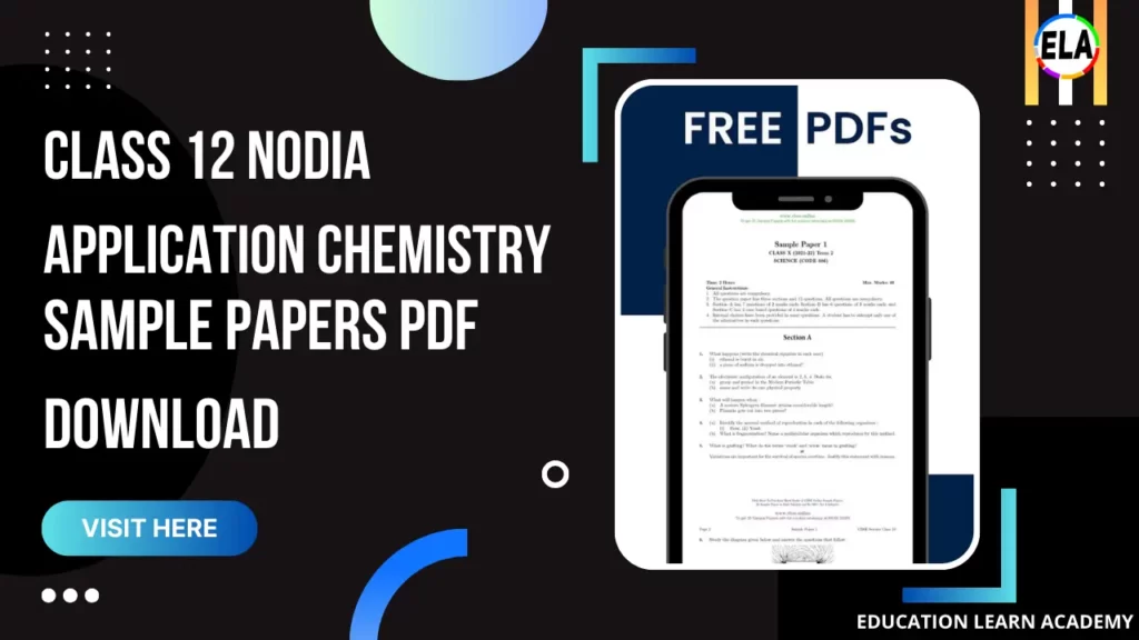 Class 12 Nodia application Chemistry sample Papers PDF Download