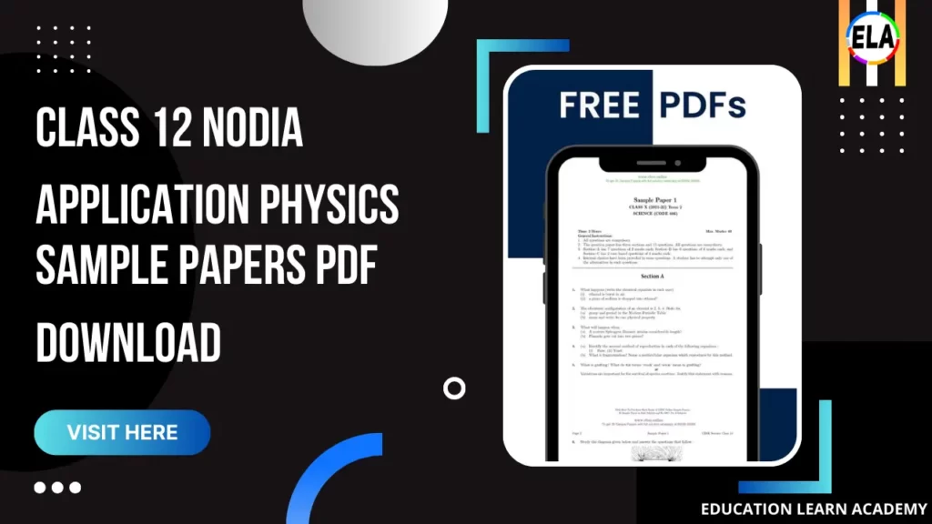 Class 12 Nodia application Physics sample Papers PDF Download
