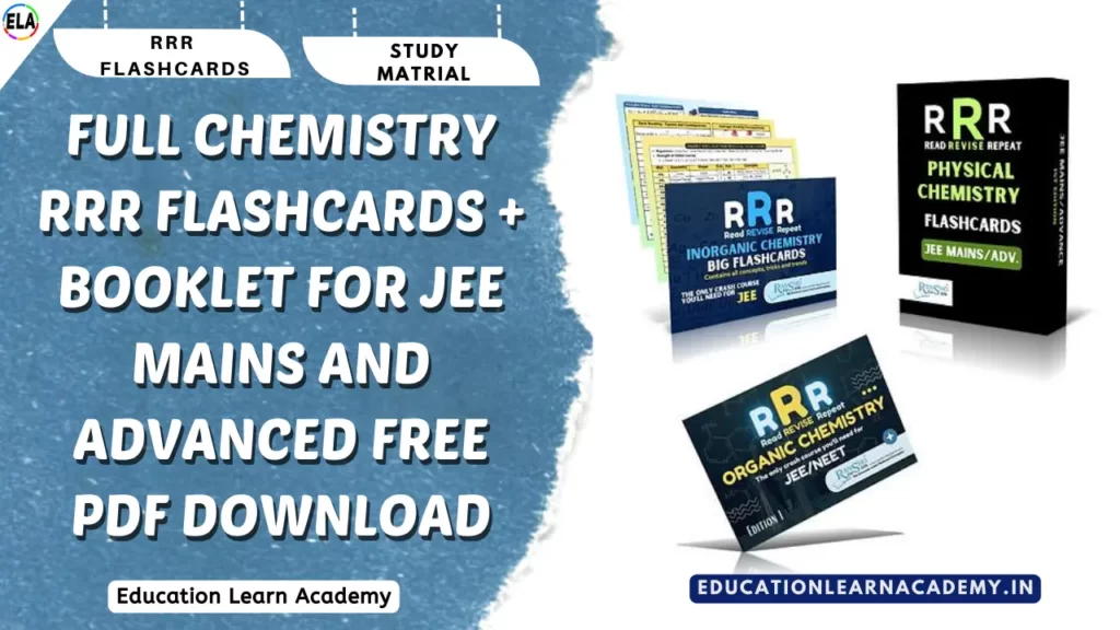 Full Chemistry RRR Flashcards + Booklet for JEE Mains and Advanced FREE PDF Download