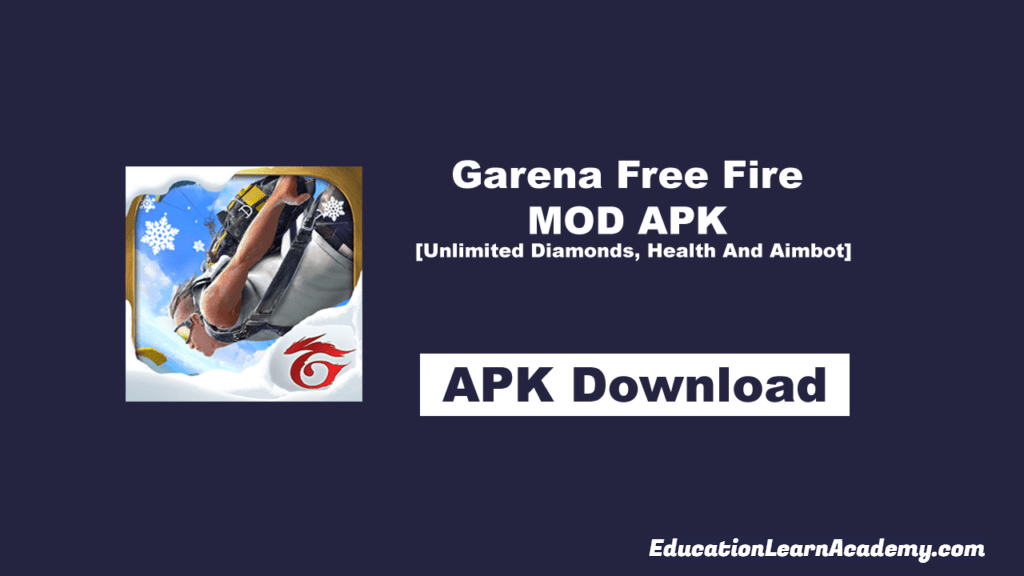 Garena Free Fire MOD APK [Unlimited Diamonds, Health & Aimbot]