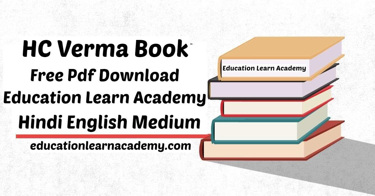 Concepts of Physics Vol 1 & 2 HC Verma Book PDF Free Download 2023 3 HC Verma Book PDF Free Download