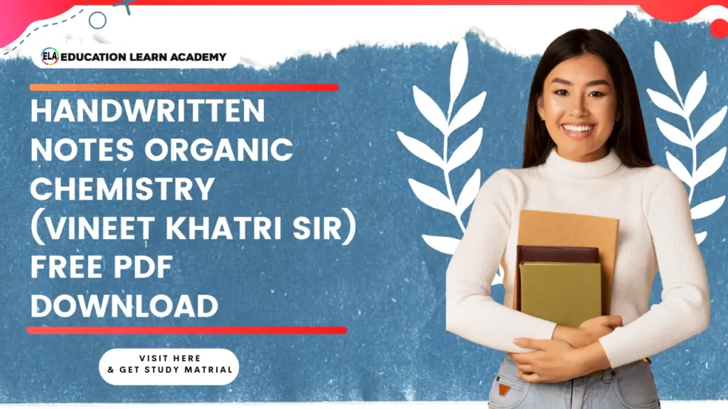 Handwritten Notes Organic Chemistry (Vineet Khatri Sir) Free PDF Download 2024 1 Handwritten Notes Organic Chemistry (Vineet Khatri Sir) Free PDF Download