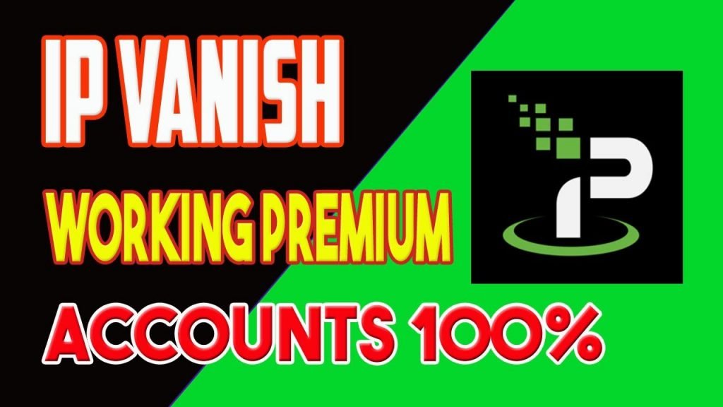 IPvanish VPN Free Premium Accounts