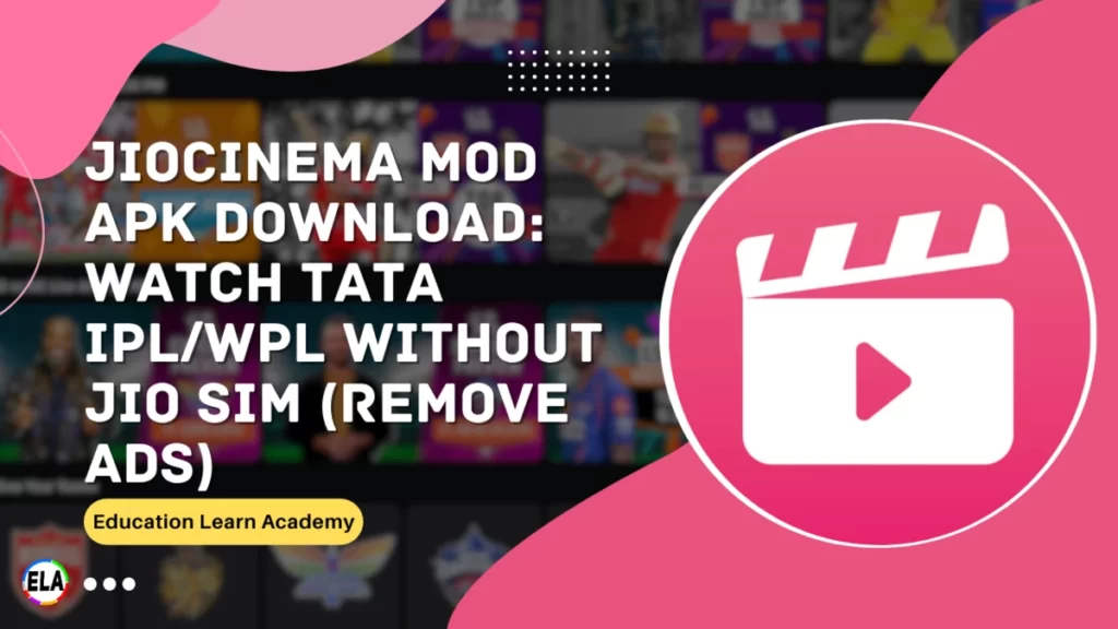 JioCinema Mod Apk Download Watch TATA IPLWPL Without Jio Sim (Remove Ads)