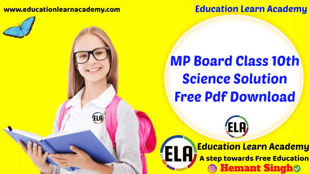MP Board Class 10th Science Solutions