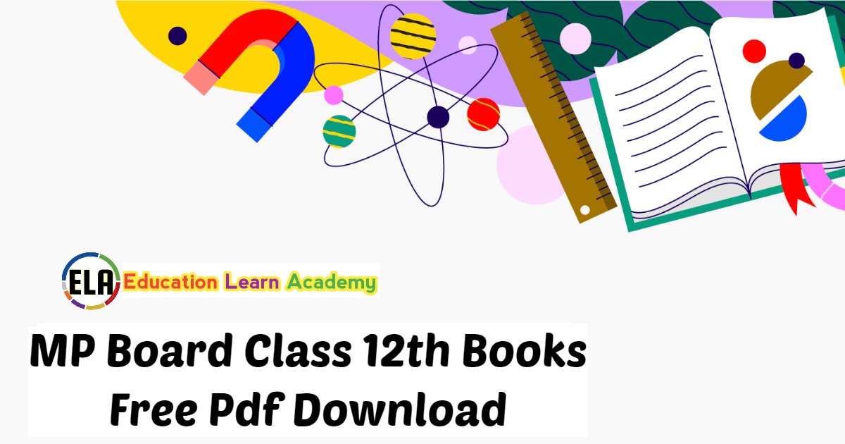 MP Board Class 12th Books Free Pdf Download 2022-23 – Education Learn ...