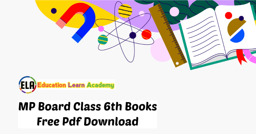 MP Board Class 6th Books Free Pdf Download 2023-24 1 MP Board Class 6th Books Free Pdf Download