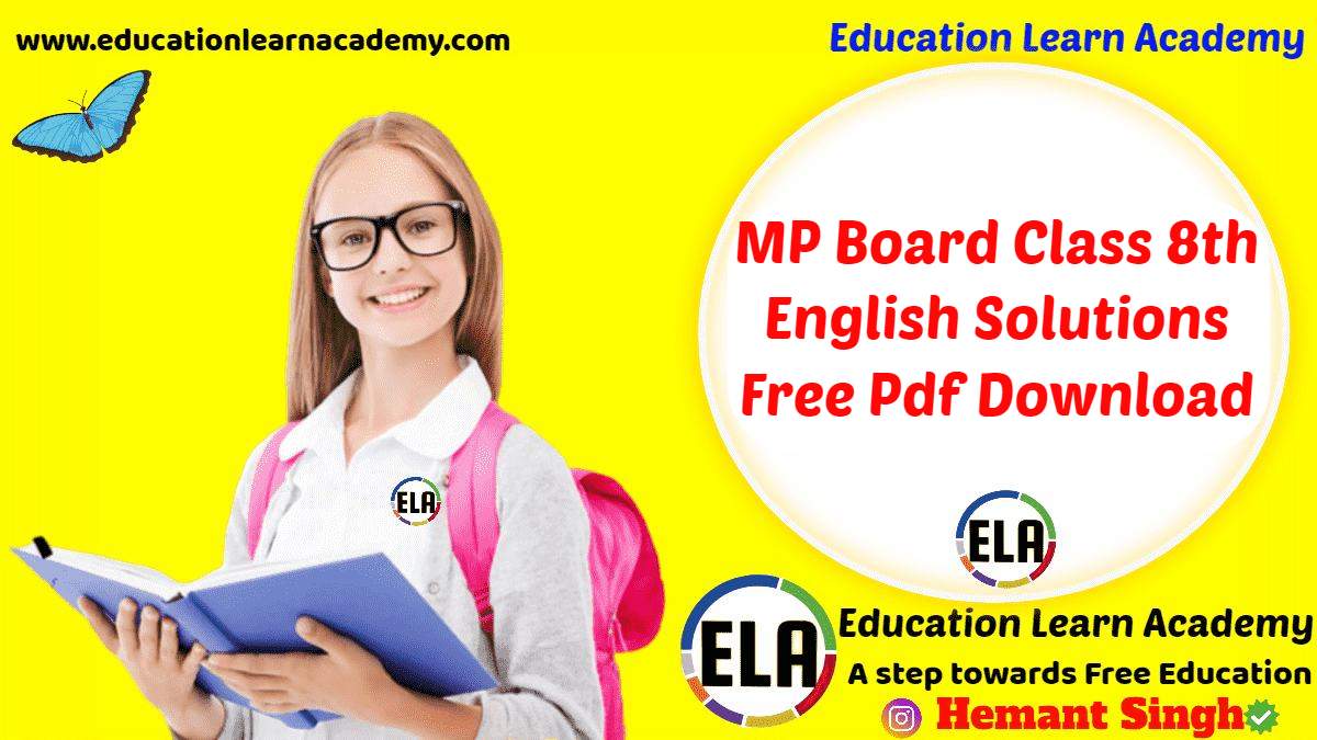 MP Board Class 8th Special English Solutions Chapter 11 Children who are Wanted Every Hour 1 MP Board Class 8th English Solutions Free Pdf Download