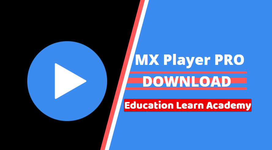 MX Player Pro Mod APK free Download (MOD Unlocked)