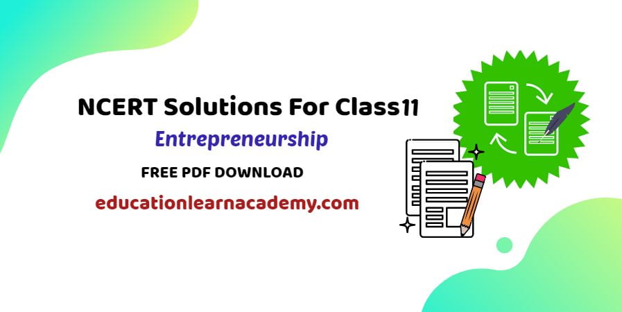 NCERT Solutions For Class 11 Entrepreneurship