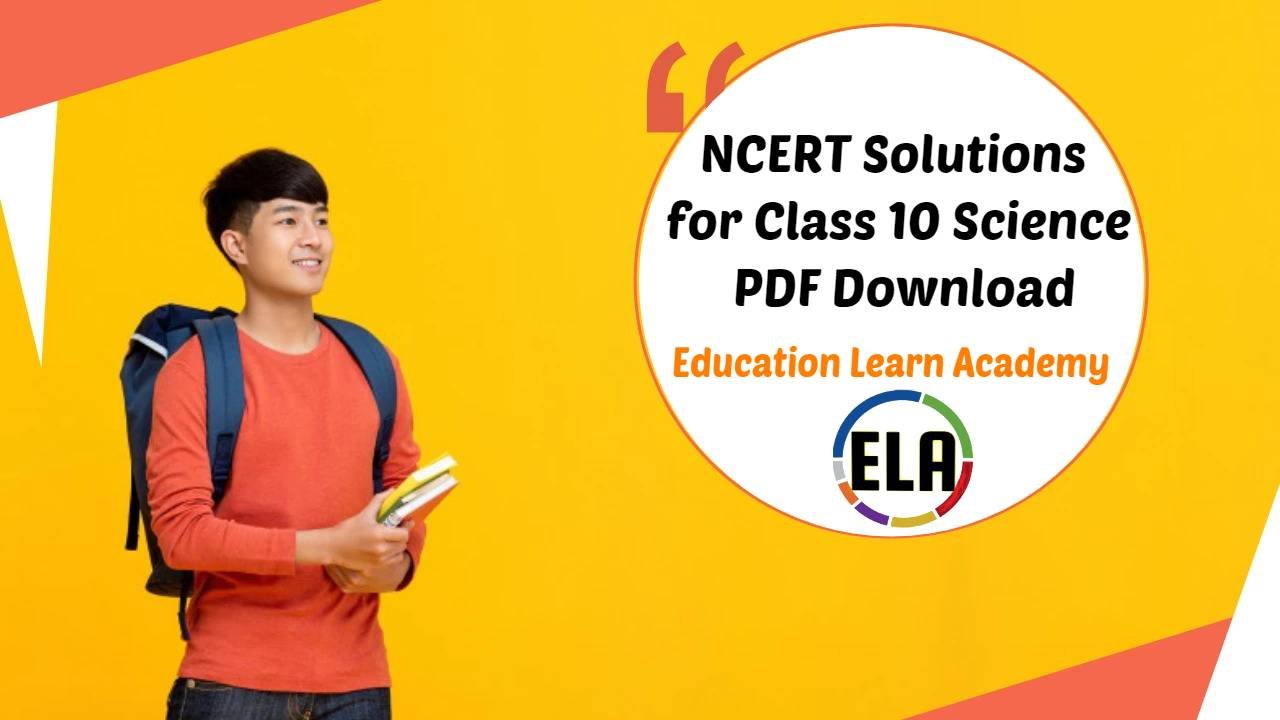 [PDF] NCERT Solutions for Class 10 Science in PDF for 2022-23 ...