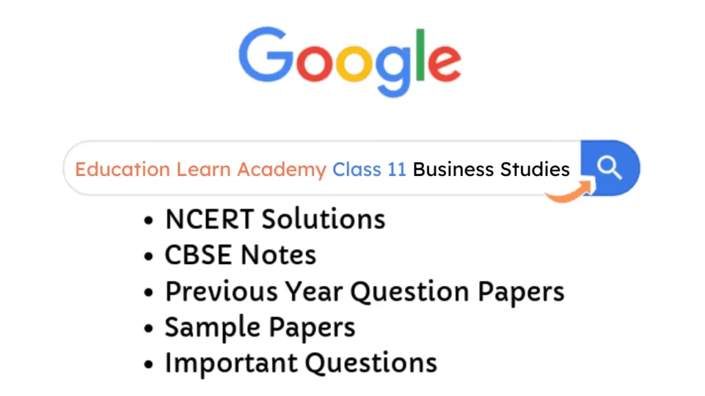 NCERT Solutions for Class 11 Business Studies Free PDF Download search