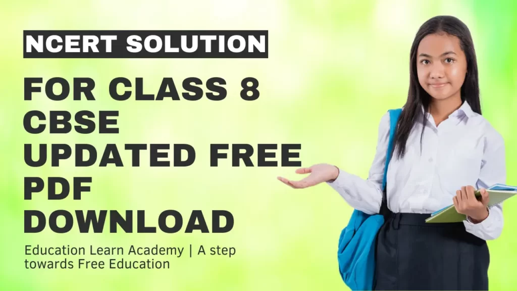 NCERT Solutions for Class 8 CBSE Updated for Pdf Download