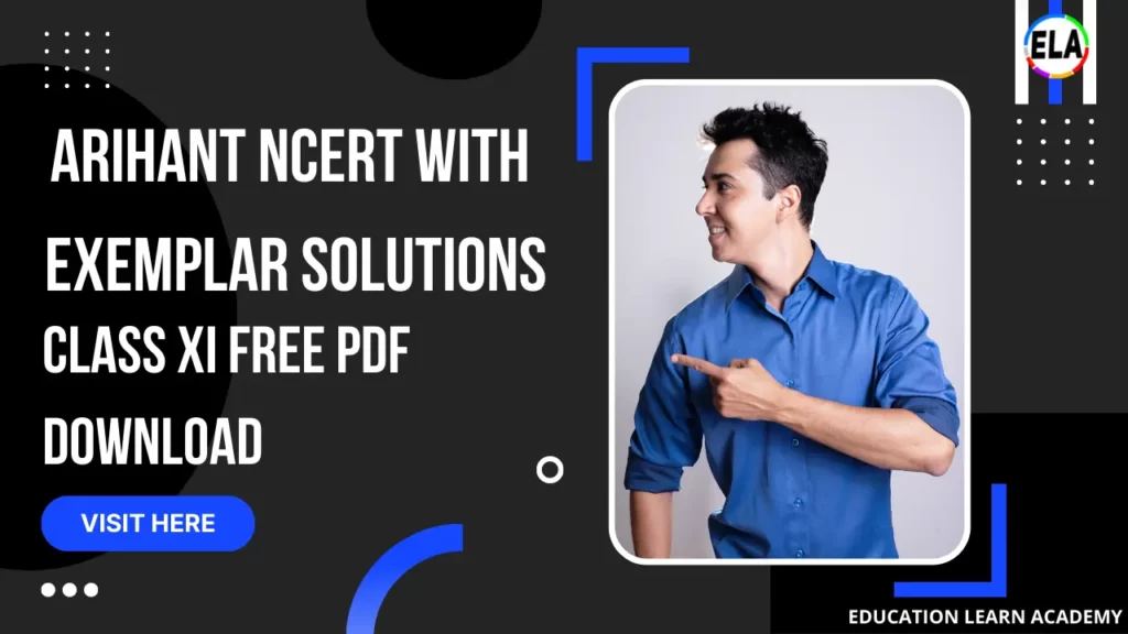 (New) Arihant Ncert With Exemplar Solutions CLASS XI Free Pdf Download