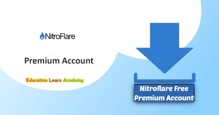 Nitroflare Free Premium Account Education Learn Academy