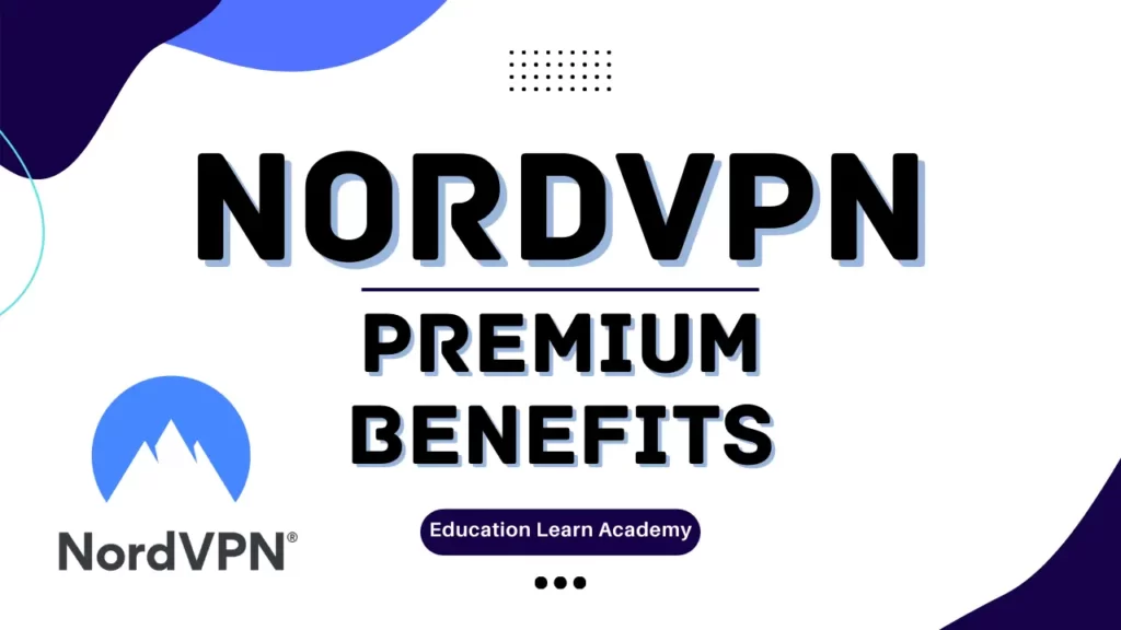 NordVPN premium benefits