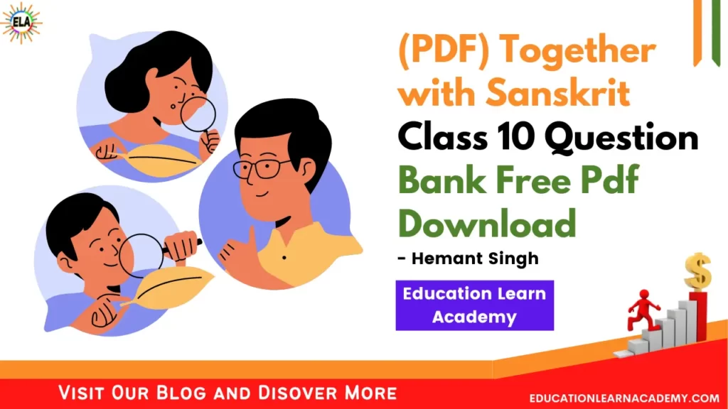 CLASS 10TH TOGETHER WITH RACHNA SAGAR SANSKRIT FULL BOOK Free PDF Download