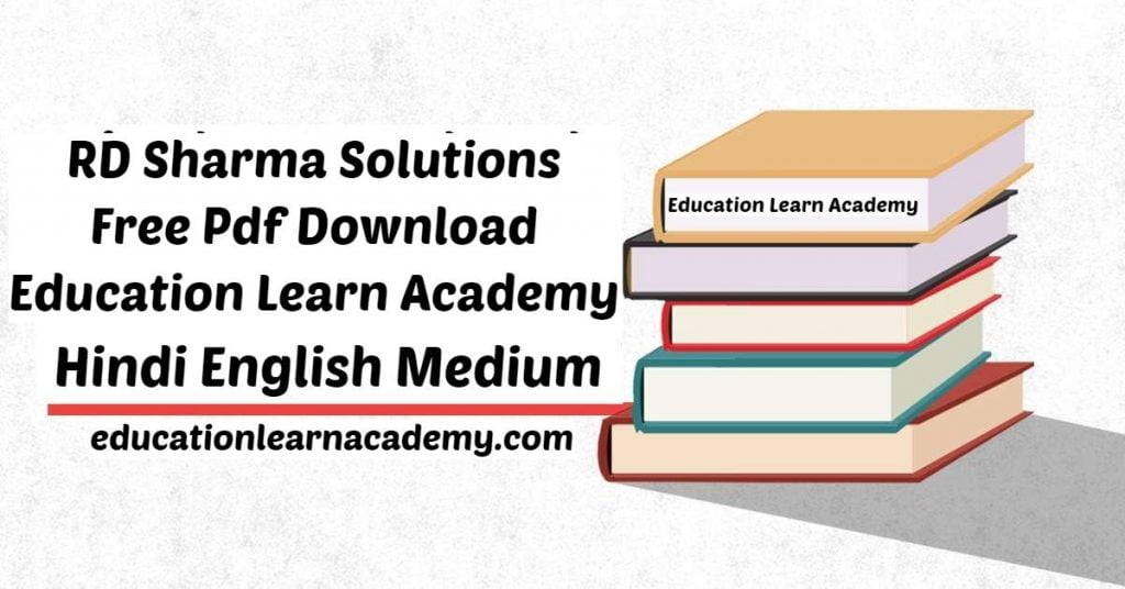 RD Sharma Solutions Free Pdf Download