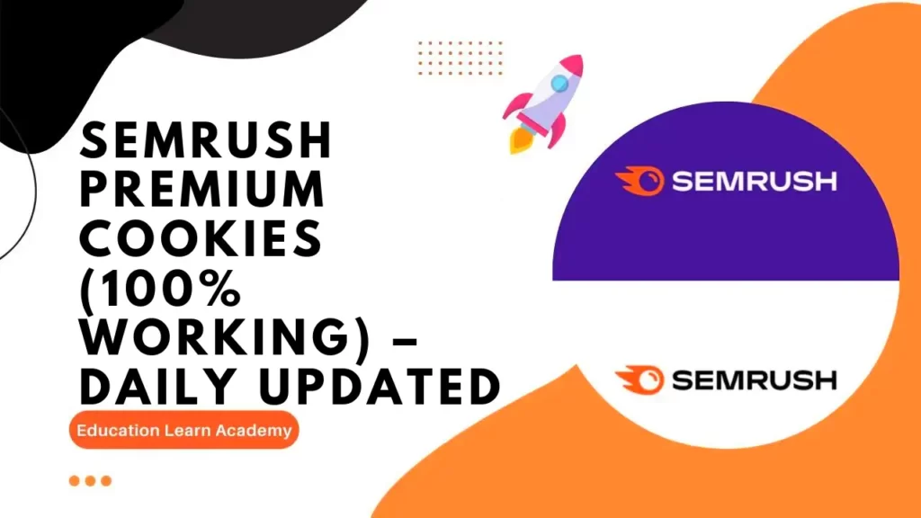 Semrush Premium Cookies (100% Working) – Daily Updated