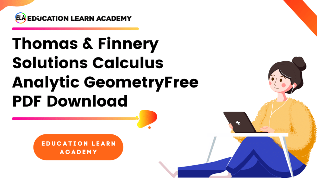 Thomas & Finnery Solutions Calculus Analytic Geometry