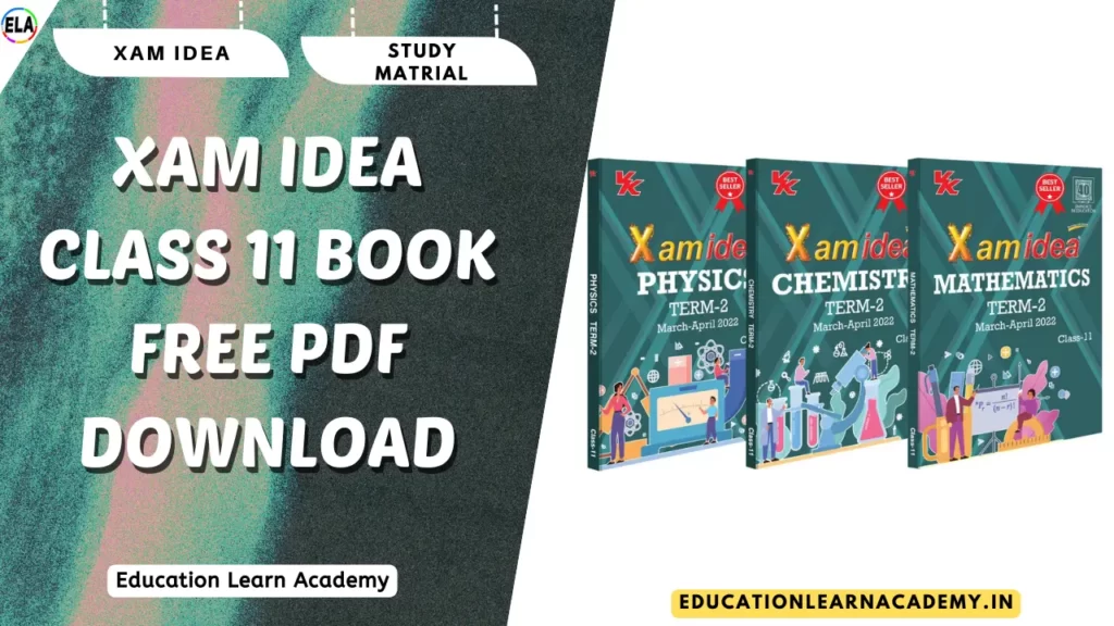 Xam Idea Class 11 Book Free PDF Download 2023