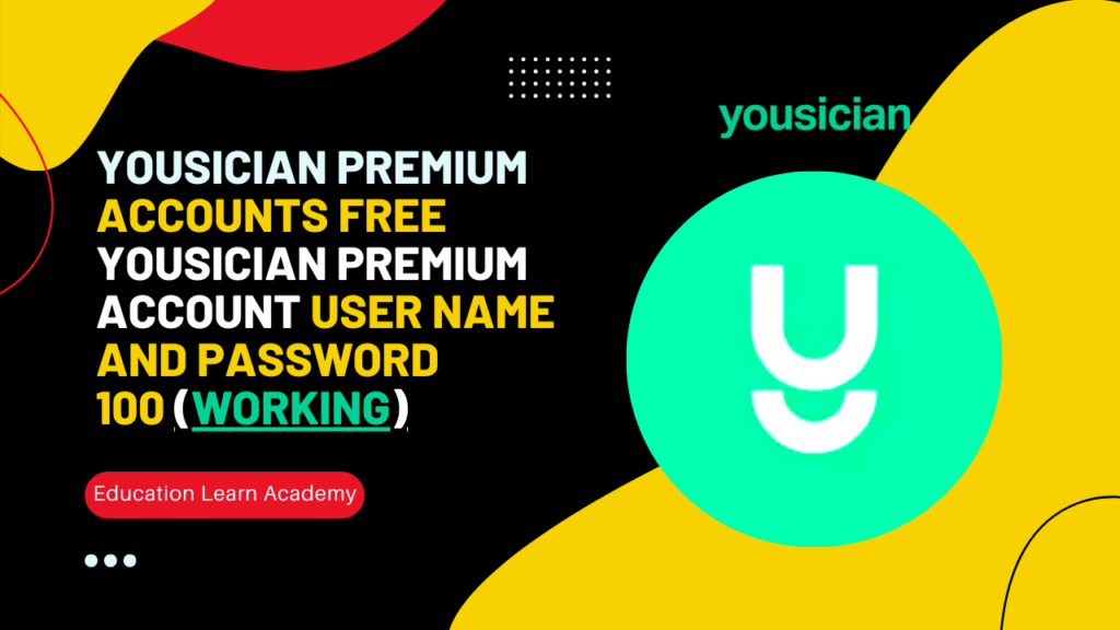 Yousician Premium Accounts Free 2024 Yousician premium Account User Name And Password 100 (Working)