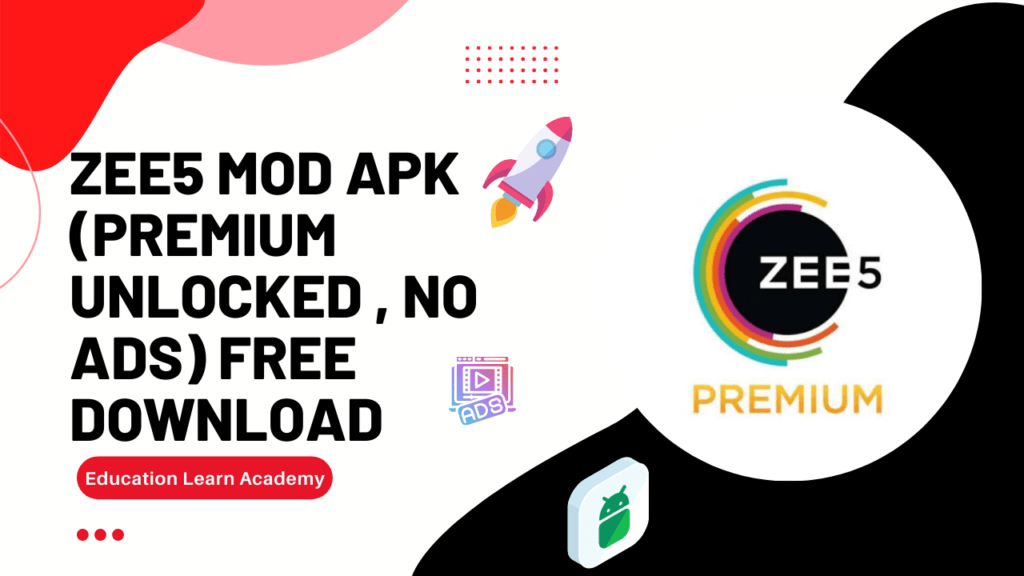 ZEE5 MOD APK  (Premium UNLOCKED , No Ads) Free Download